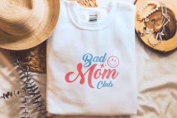 Bad Mom Club 4th of July Independence Day T-Shirt Design Graphics