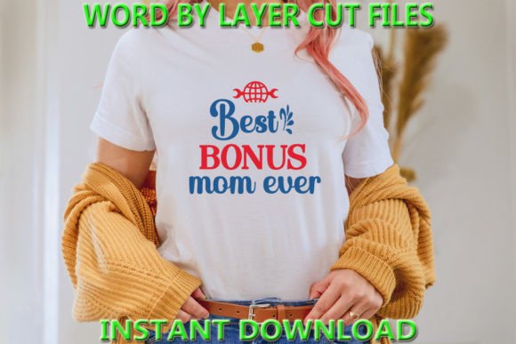 Best Bonus Mom Ever: A Graphic Design Asset for T-Shirt Designs and Branding