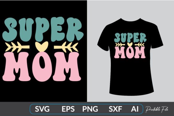 Retro Super Mom T-Shirt Design: A Graphic Asset for Memorable Branding