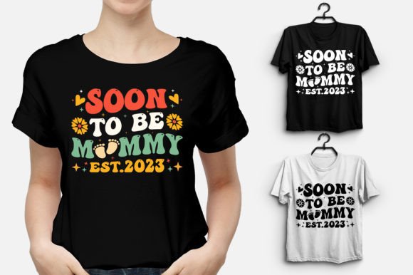 Soon to Be Mommy 2023 Mom T-Shirt Design for Modern Branding